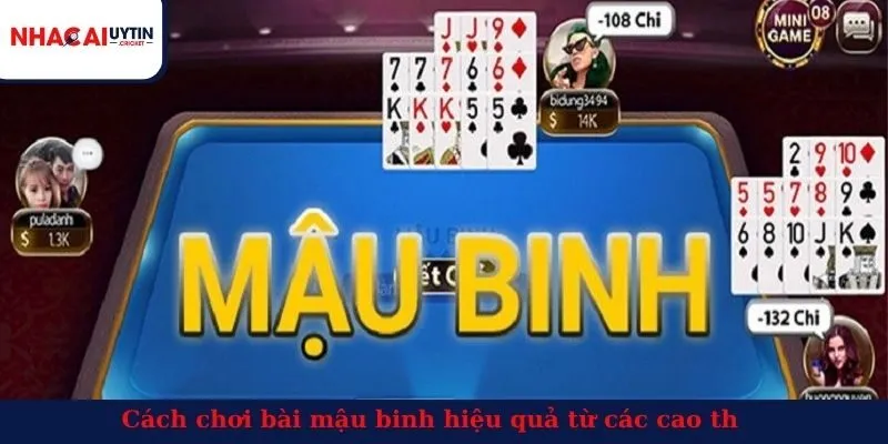 Cách chơi bài mậu binh hiệu quả từ các cao th
