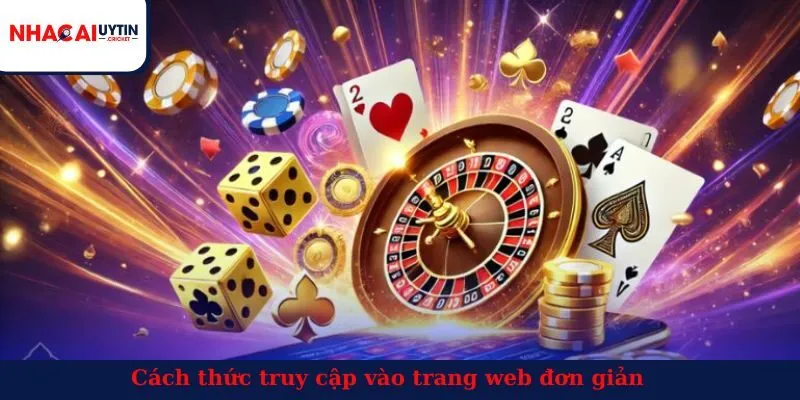 Cách thức truy cập vào trang web đơn giản