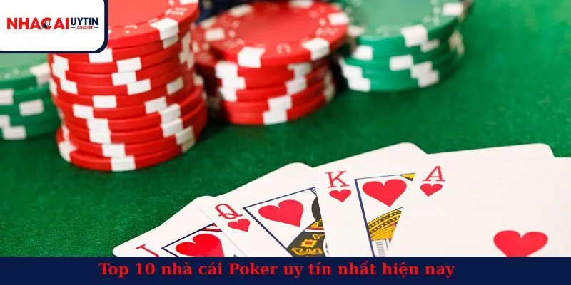 Top 10 nhà cái chơi Poker uy tín nhất hiện nay