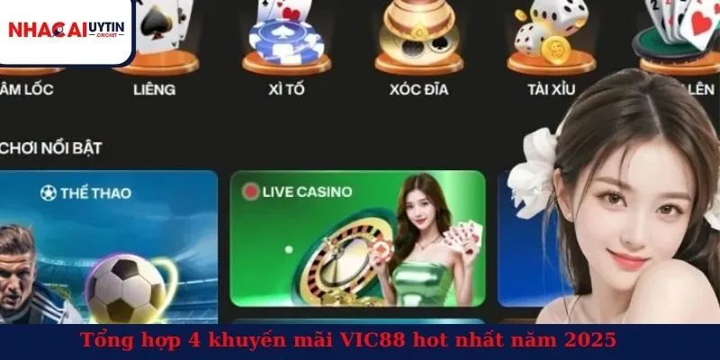 Tổng hợp 4 khuyến mãi VIC88 hot nhất năm 2025